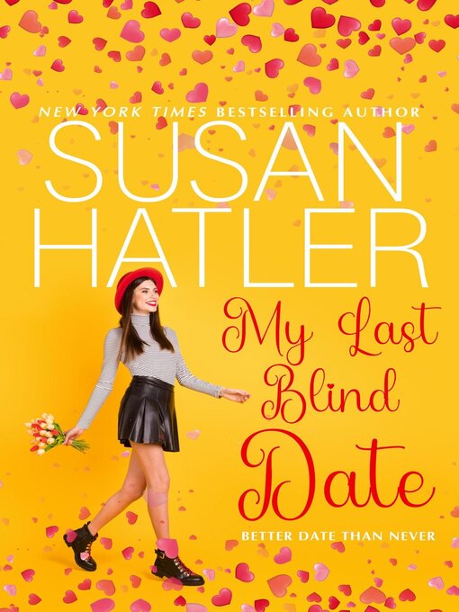 Title details for My Last Blind Date by Susan Hatler - Available